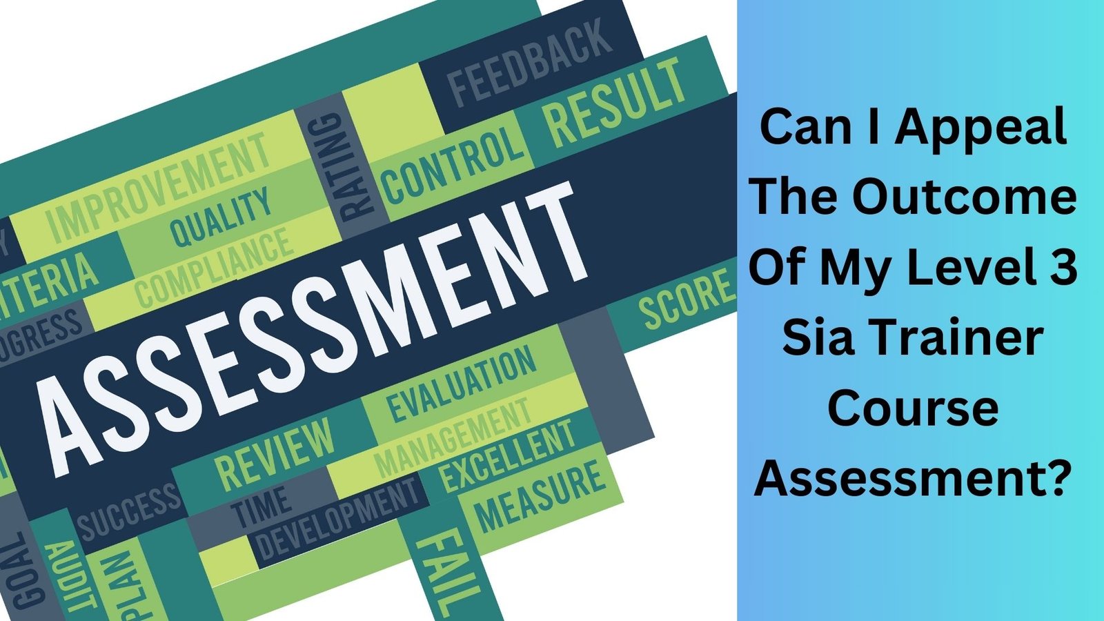 Can I Appeal The Outcome Of My Level 3 Sia Trainer Course Assessment