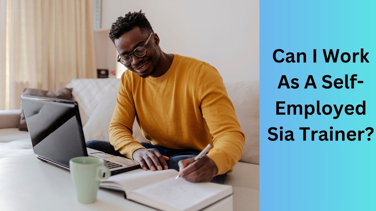 Can I Work As A Self-Employed Sia Trainer