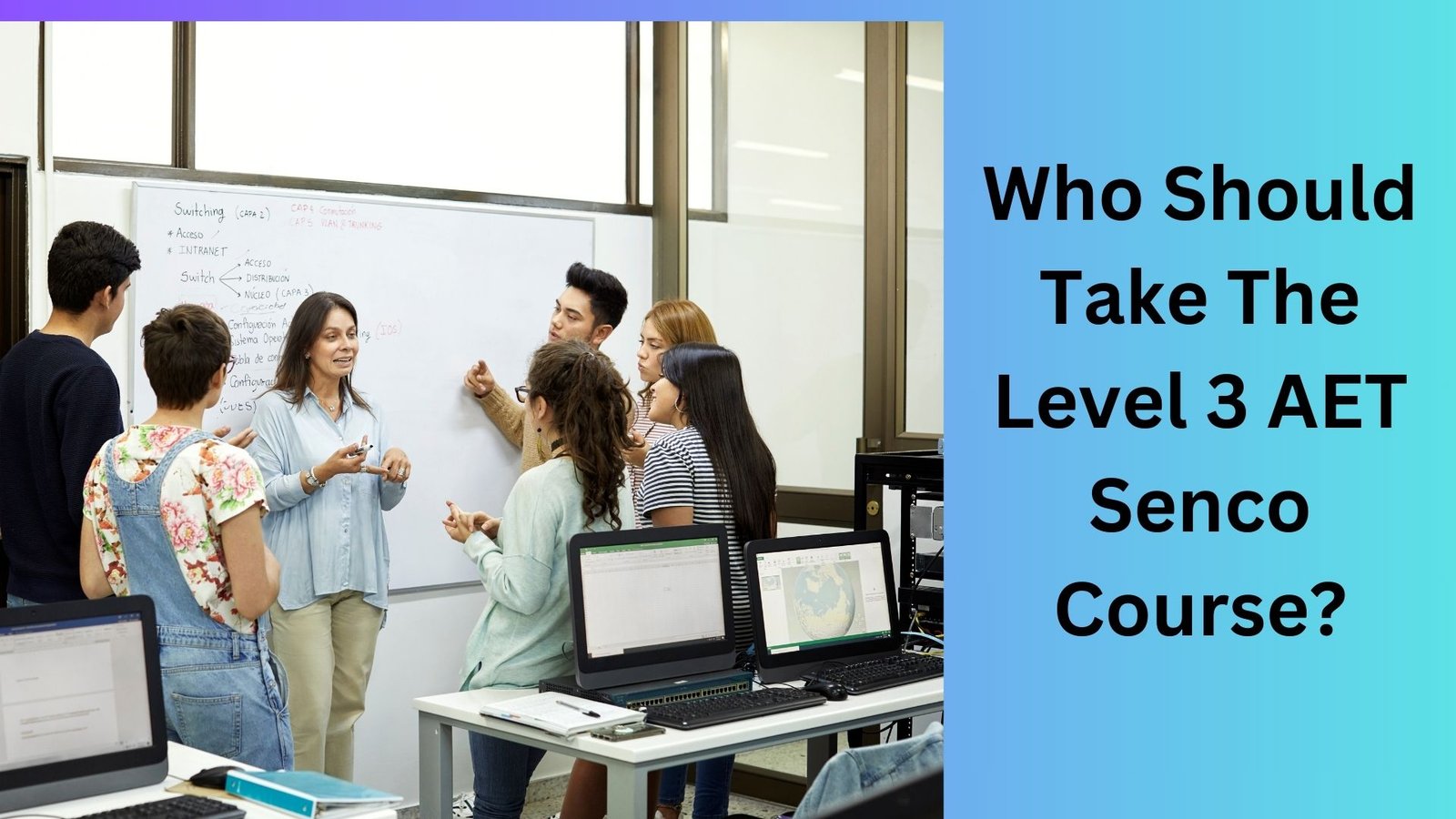 Who Should Take The Level 3 AET Senco Course