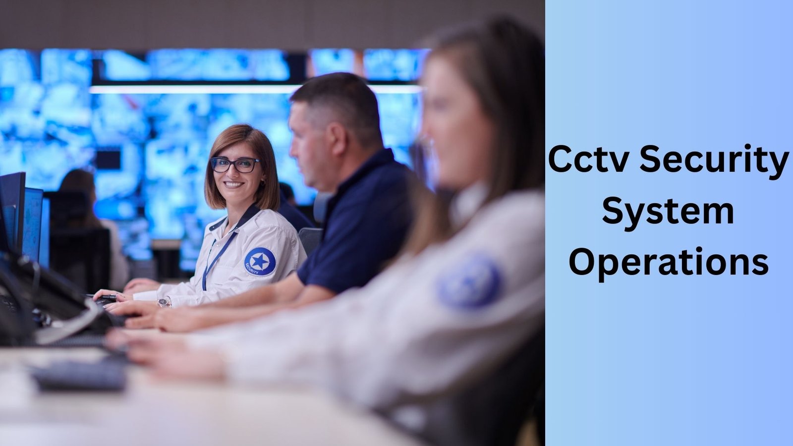 Cctv Security System Operations