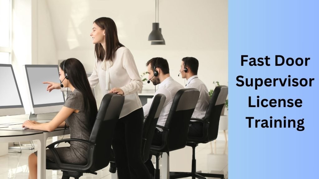 Fast Door Supervisor License Training