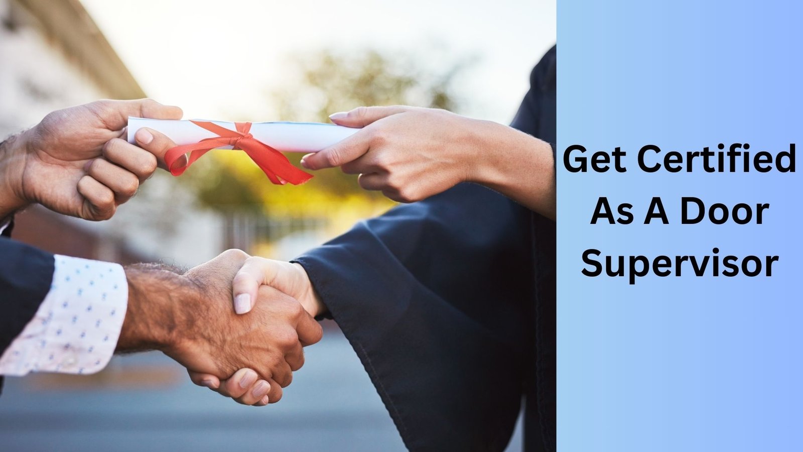 Get Certified As A Door Supervisor