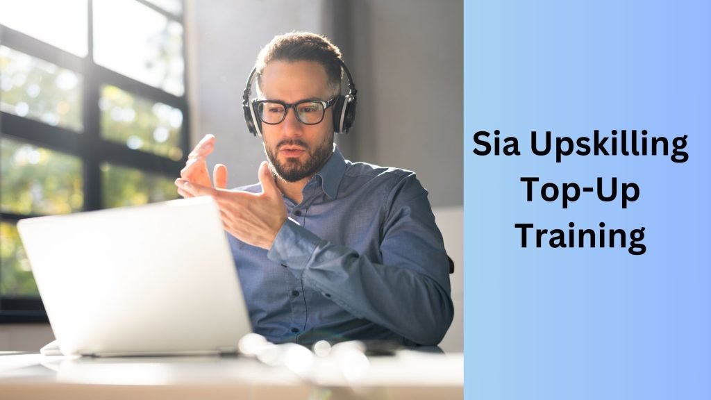 Sia Upskilling Top-Up Training
